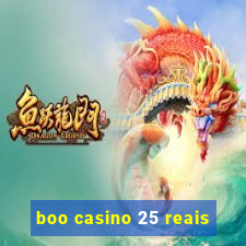 boo casino 25 reais